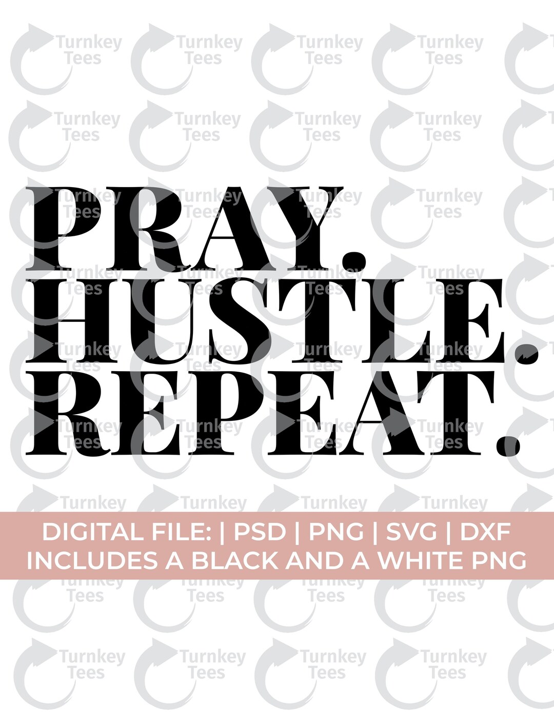 Pray Hustle Repeat Svg, Ceo Svg Png, Fitness Svg, Grind Svg Png ...