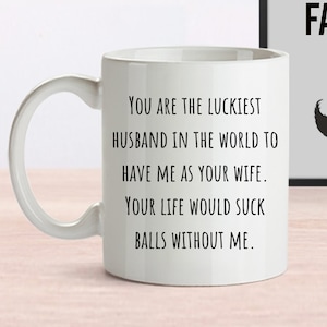 Husband Gift From Wife, Husband Idea, Husband Birthday, Husband Anniversary Gift, Valentines Gift, Funny Coffee Mug Husband From Wife