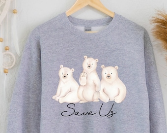 Polar Bear Gifts, Polar Bear Sweatshirt, Polar Bear Sweater, Christmas Sweatshirt, Climate Change Shirt, Save the Polar Bears Sweatshirt