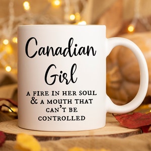 Canadian Girl Mug, Gift for Canadian Friends, Canada Lover, Christmas Gifts for Canadian Girlfriends