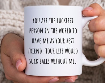 Regali migliore amica per donne, regalo migliore amica, regalo divertente per un'amica, tazza migliore amica, tazza migliore amica, regalo migliore amica, regalo divertente migliore amica, migliore amica, tazza migliore amica
