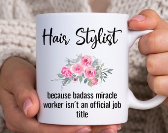 Funny Hair Stylist Mug, Hairdresser Mug, Hair Salon Mug, Hairdresser Gift, Hairdresser Mug, Hair Stylist, Hair Dresser, Hair Stylist Gift