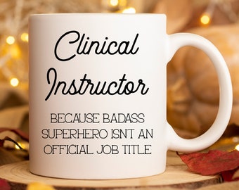 Regalo de instructor clínico, taza para instructor clínico, regalo para instructor, aniversario de trabajo, mejor instructor de todos los tiempos