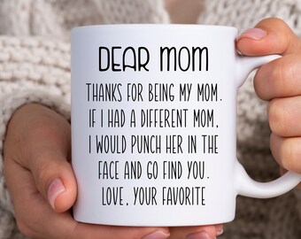 Grappige mokken voor mama Bedankt dat je mijn moeder bent Cadeau voor mama Moederdag Cadeau Grappige mok