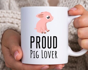 Personalized Funny Pig Lover Gift Proud Pig Lover Mug Cute Pig Gifts Gift for Pig Farmer Funny Mini Pig Mug Pig Mom Gift Mini Pig Parent Mug