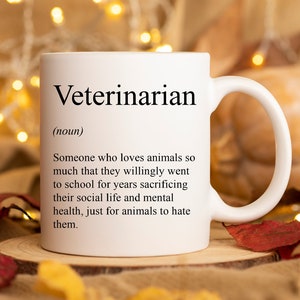 Funny Veterinarian Definition Mug Personalized New Veterinarian Gift Veterinarian Graduation Gift Veterinarian Birthday Future VET Student