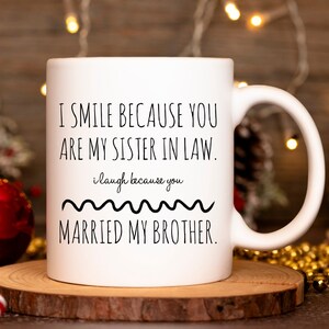 New Sister in Law Gift, Sister-in-Law Mug Gifts for Sister in Law, Coffee Mug Sister in Law, Birthday Gift Sister in Law Wedding In law Gift