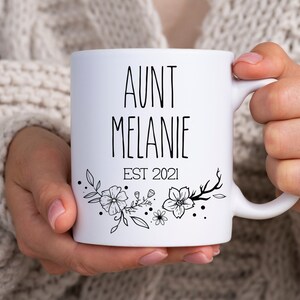 Aunt Est 2021 Mug, Mug for New Aunt, New Aunty Gift, Christmas Gift for Aunt, Custom Mug for Pregnancy Announcement, New Aunt Mug, Tia mug