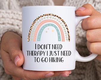 Hiking Gifts for Women, Funny Hiking Mug, Funny Gift for Hiker, Hiker Present, Hiking Birthday Gift, Hiking Mom Gift, Outdoor Lover gift