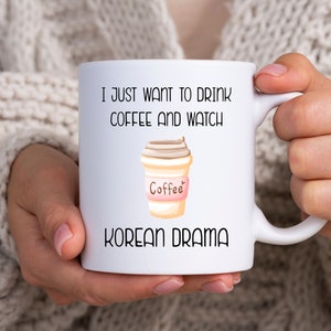 K Drama Funny Korean Mug Gifts For Her Gifts For Korean Drama addict Korean TV Coffee Drinker Gift K-drama Merch K-Drama Present Korean Oppa