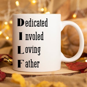 New Dad Gift DILF Mug Expecting Father First Time Baby Gifts Pregnancy Announcement First Fathers Day DILF Congratulations Coffee Mug