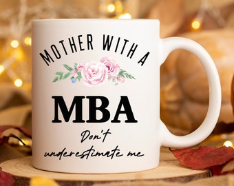 MBA Master of Business Administration Examenspresent, Masterexamenspresentmugg till mamma, MBA-present, MBA-examenmugg
