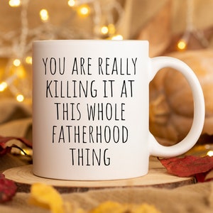 Fathers Day Gift, Dad Christmas Gift, You Are Really Killing It at This Whole Fatherhood Thing, Personalized Gift for Dad, New Dad Gift