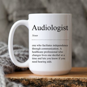 Audiologist Gifts, Audiologist Definition Mug, Ear Doctor Gifts, Healthcare Worker, Audiology Gifts, Hearing Doctor, Ent Doctor Gift