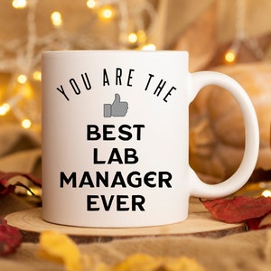 Lab Manager Mug Best Lab Manager Ever Medical Laboratory Manager Scientist Mug Gift for Scientist Gift for Laboratory Technician