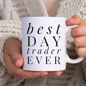 Stock Trader Gift, Day Trader Mug, Best Day Trader Ever, Personalized, Bullish Mug, Stock Market, Stocks Gambler, Husband Father in Law Gift