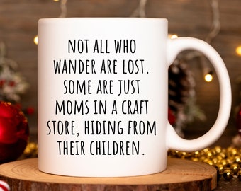 Taza divertida de mamá - Taza divertida del Día de las Madres - Citas divertidas de mamá - Taza sarcástica - Regalos sarcásticos - Mamá de la tienda de artesanía - Vida de mamá
