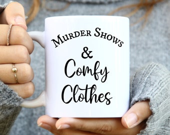 Murder Show mok Murder Shows en comfortabele kleding mok True Crime mok True Crime cadeau True Gift Fan Murderino mok