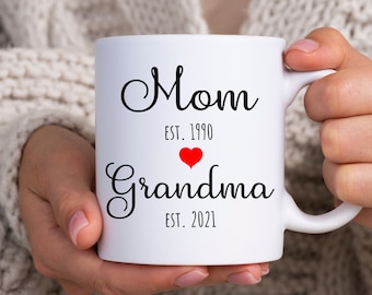 Grandma Mom Est 2021 Mug New Grandma Mug First Time Grandma New Nana Gift Grandparent Custom Mug for Pregnancy Announcement Grandma Mug