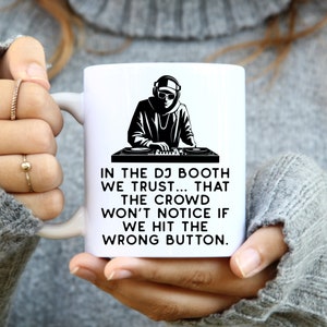 Dj Gifts, DJ Mug, Mixing Gift, Funny Dj Mugs, Funny DJ Gift, Wedding DJ Gift, Thank You Gift, Sound Technician Gifts