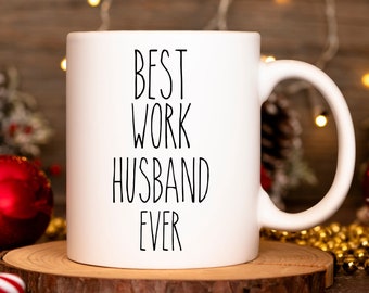 Work Husband Gifts, Funny Work Husband Mug, Work Hubby Funny Coworker Gift, Best Work Husband Ever,