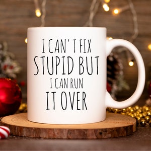 Lustige Trucker-Tasse Trucker-Geschenke Ich kann nicht reparieren dumm, aber ich kann es überlaufen