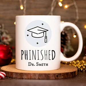 Doctor Coffee Mug, Personalized Doctor Gift, Custom PhD Graduation Gift, PhD Graduate Gift, Gift for Doctor, Doctor Mug, Gift for Him