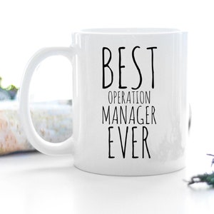 Operation Manager Mug Best Operation Manager Ever Operations Manager Gift Gift For Operations Manager Operations Manager Gift Ideas