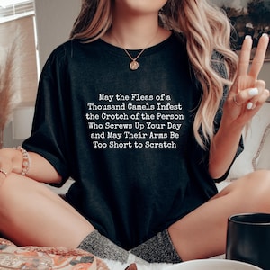 Rude Funny Shirt Inappropriate Tee Unfiltered Humor Gag Gift Shirt Offensive Unisex Tee Weird Meme Shirt Funny Meme Tee Weird Humor Shirt