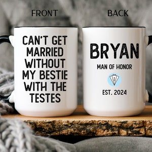Man of Honor Gifts, Man of Honor Proposal Gift, Can't Get Married Without, Bridesman Gift, Bridal Party Gift for Male Best Friend Gift