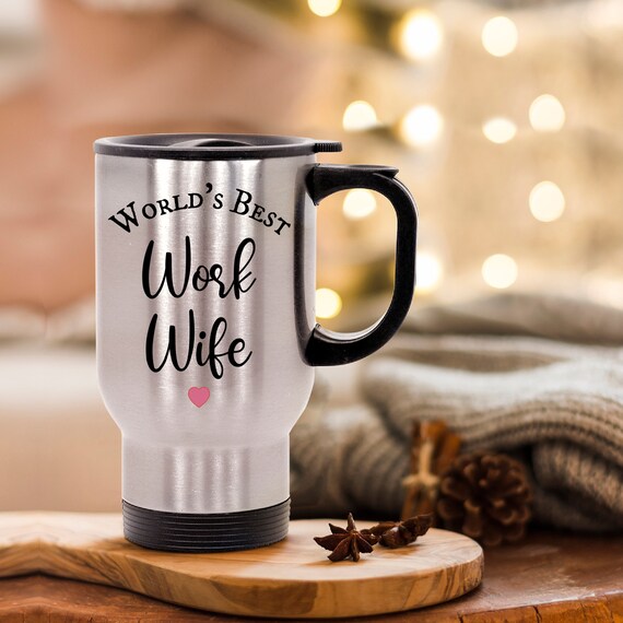 World's Best Work Wife Stainless Steel Coffee Travel Mug Funny Coworker  Gift for Her Colleague Office Christmas Gifts Gag Coworker Mug - Etsy