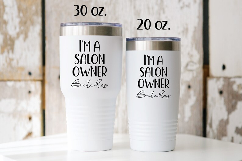 Regalo del propietario del salón, idea actual del propietario del salón de belleza, regalos divertidos del empresario del salón de belleza, soy una perra del propietario del salón, nuevo vaso del propietario del salón imagen 5