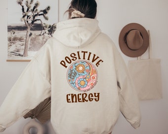 Positive Energy Hoodie Mental Health Retro Hoodie Self Growth Hoodie Positive Hoodie Therapy Hoodie Aesthetic Hoodie Design on back