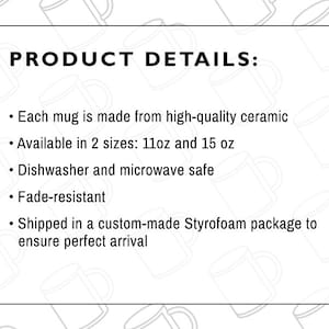Op de afbeelding: Productdetails voor een keramische mok. De mok is verkrijgbaar in twee maten: 11oz en 15oz. Hij is vaatwasser- en magnetronbestendig, verkleurt niet en wordt verzonden in een op maat gemaakte Styrofoomverpakking.