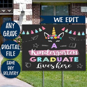 A Kindergarten Graduate Lives Here Yard Sign - Unicorn Graduation Yard Sign - Preschool Graduation - Elementary Graduation Chalkboard Print