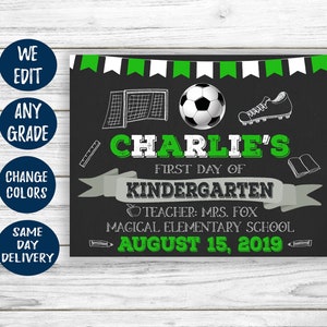 Sports Back to School Sign Printable - Soccer First day of school poster - 1st day of school kindergarten daycare preschool any grade sign