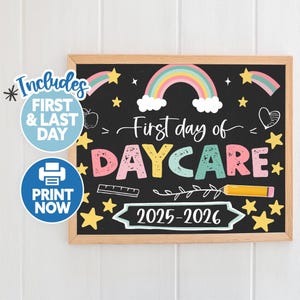 First Day of Daycare Girls Sign, Boho Rainbow Back to School Sign Chalkboard, 1st Day of Daycare, First Day Daycare Printable First Day Sign