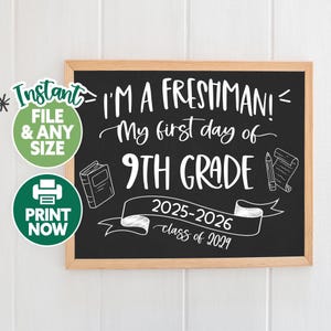 First Day of High School Sign - First Day of Ninth Grade Printable - First Day of 9th Grade Chalkboard - 1st Day Freshman Year High School