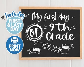 First Day of Ninth Grade School Sign Printable - Back to School Sign Chalkboard - First Day Freshman Year - First Day 9th Grade High School