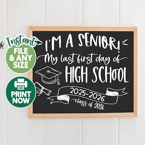 First Day of Senior Year Sign - First Day of 12th Grade Printable - Back to School Sign High School Grad - Class of 2026 Last First Day Sign