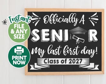 First Day of Senior Year Sign - Last First Day School Printable - Back to School Sign - First Day of 12th Grade - Class of 2025 chalkboard