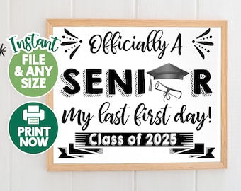 First Day of Senior Year Sign - Last First Day Printable - Back to School Sign - First Day of 12th Grade Senior Year - Class of 2025 Photo