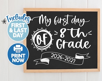 First Day of Eighth Grade - Back to School Sign Chalkboard Printable - 1st Day of 8th Grade Printable - First Day 8th Grade Middle School