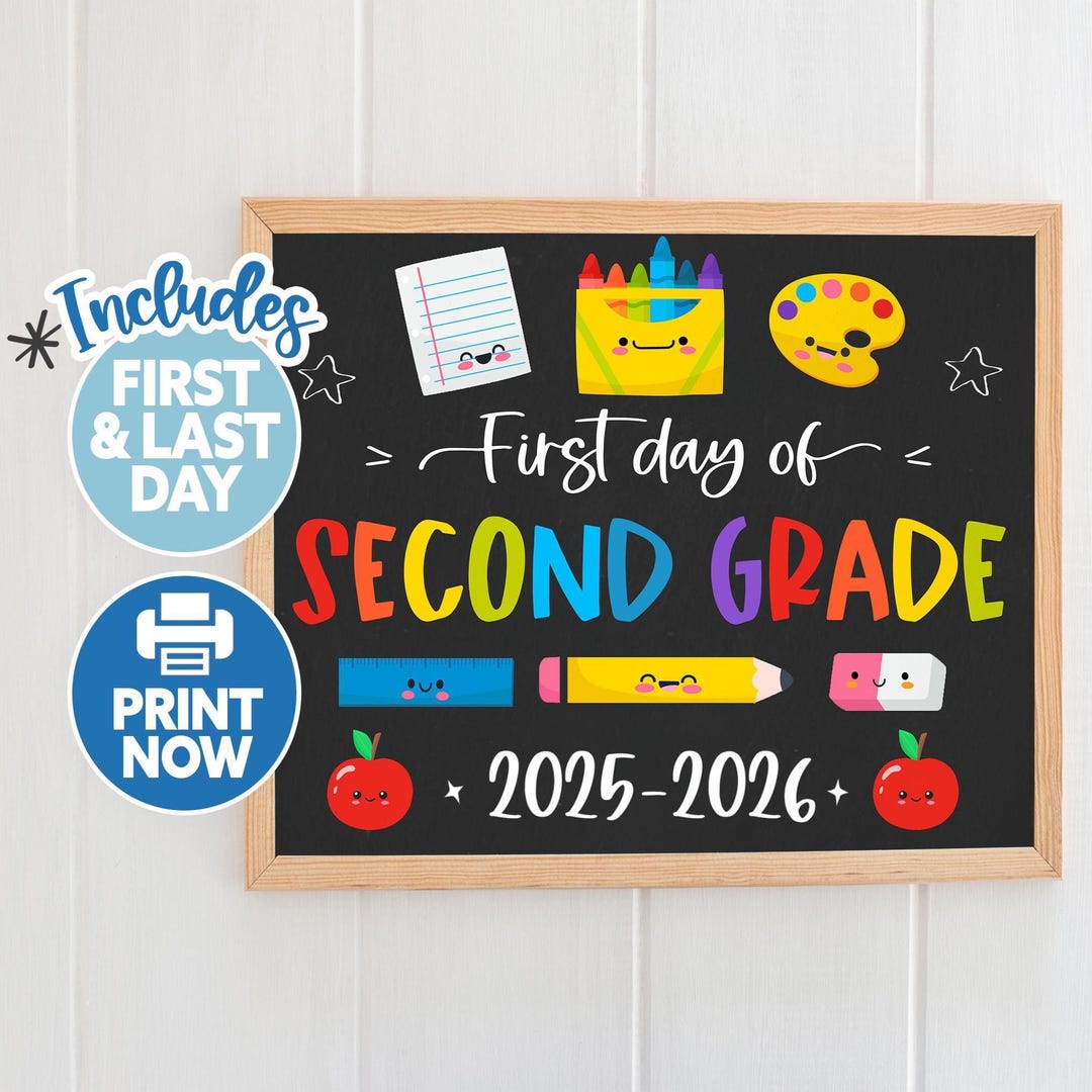 First Day of 2nd Grade Printable - First Day Second Grade Chalkboard ...