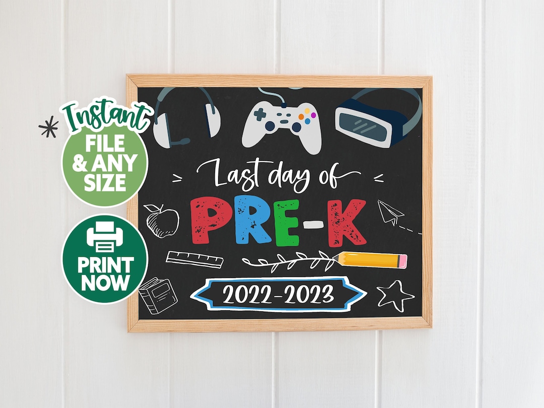 Last Day of Prek Chalkboard Printable - Boy Back to School Sign - Last ...