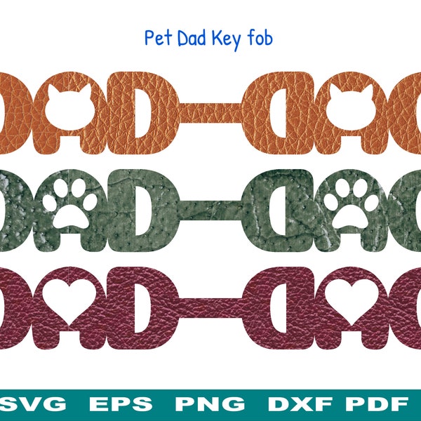 Pet Dad Key Fob SVG, Dad Keychain Template, Dad Key Chain SVG, Faux Leather Keychain,Key Ring Cricut SVG Cut File, Silhouette Cut Files