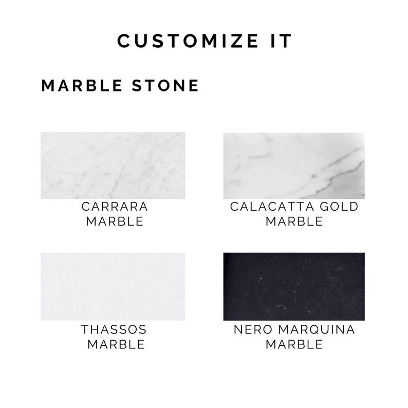 May include: Image showcasing four marble stone options: Carrara, Calacatta Gold, Thassos, and Nero Marquina. The text "CUSTOMIZE IT" and "MARBLE STONE" are displayed at the top. Each marble type is presented with its name below a rectangular sample.