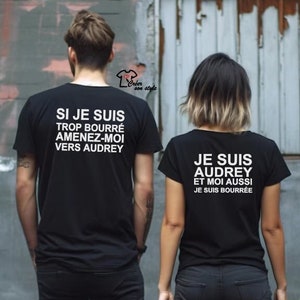 Duo tee shirt personnalisé pour couple Si je suis trop bourré amenez moi vers... je suis ... et moi aussi je suis bourrée image 1