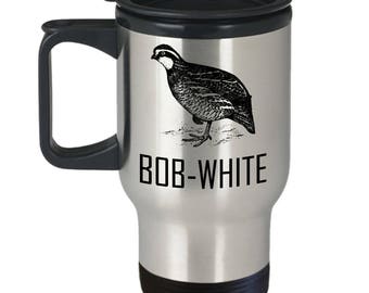 Bobwhite Quail Travel Mug - Beautiful Sketch Gift - Northern Bob-White Coffee or Tea Cup