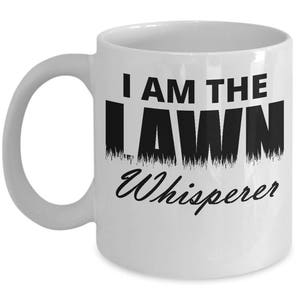 Lawn Whisperer Mug Landscaper Yard Work Lover Gift Coffee Cup image 1